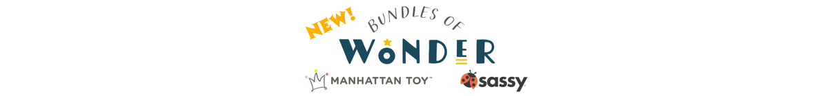 Promotional banner for 'NEW! Bundles of Wonder' by Manhattan Toy and Sassy on a white background.